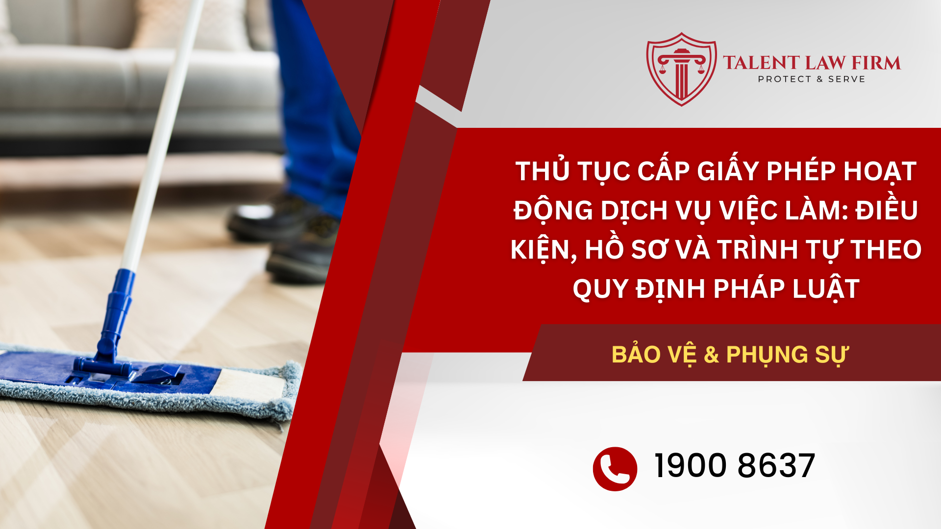 Thủ tục cấp giấy phép hoạt động dịch vụ việc làm: Điều kiện, hồ sơ và trình tự theo quy định pháp luật